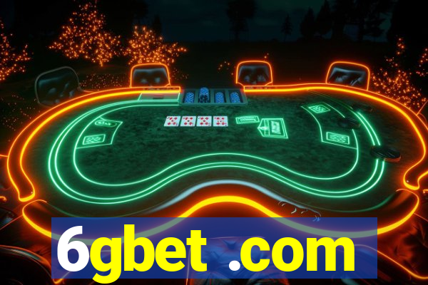 6gbet .com